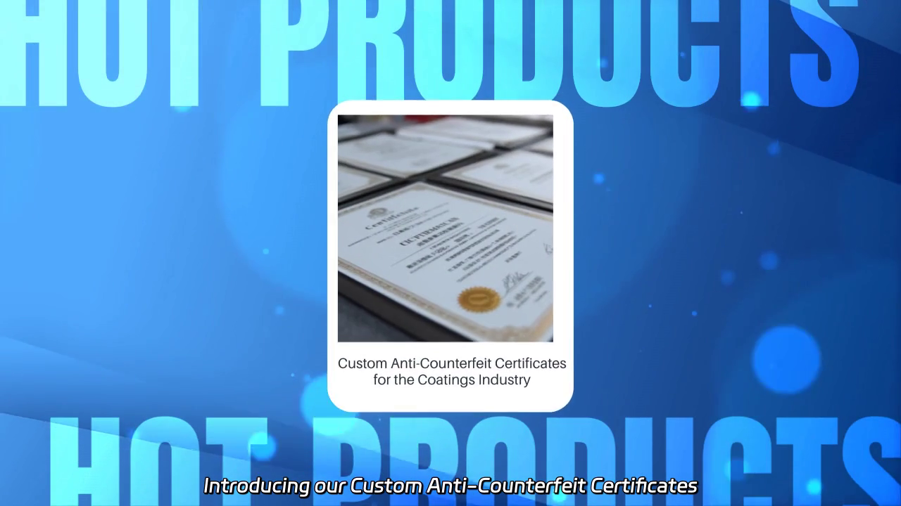 Custom Anti-Counterfeit Certificates for Coatings Industry