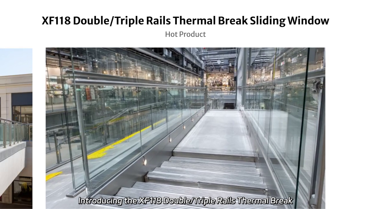 XF118 Double/Triple Rails Thermal Break Sliding Window Features