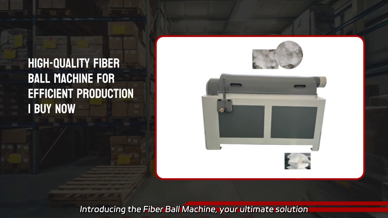 Fiber Ball Machine: Efficient Production of Fluffy Fiber for Garments and Home Goods