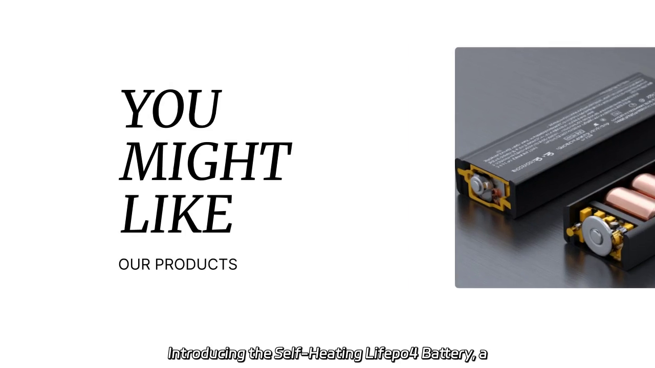 Self-Heating Lifepo4 Battery: Innovative Performance and Efficiency