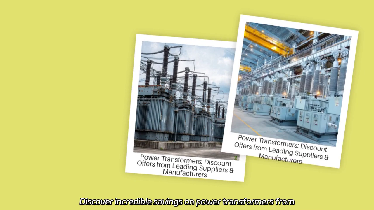 Power Transformers: Unbeatable Discounts from Top Suppliers