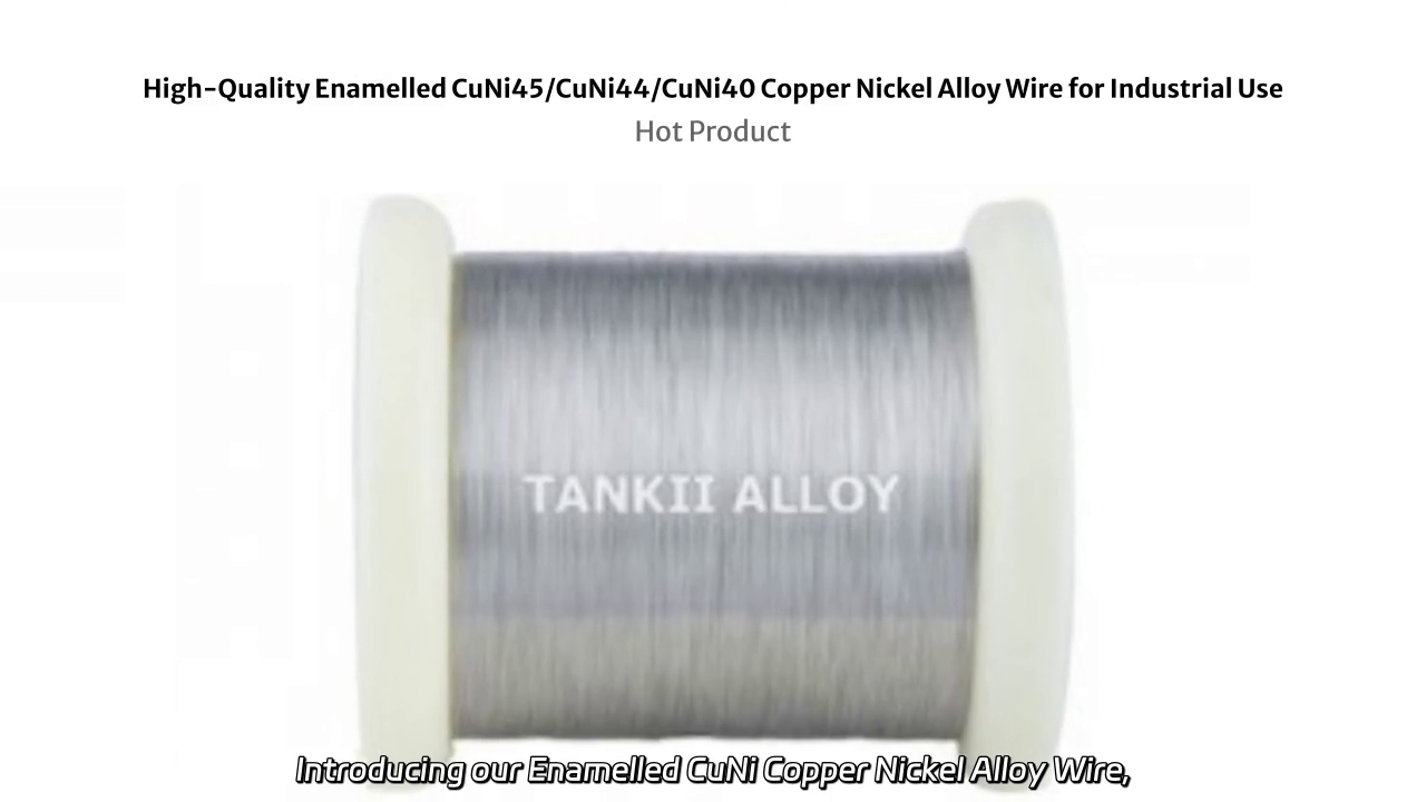 Enamelled CuNi Copper Nickel Alloy Wire: Superior Insulation for Diverse Applications