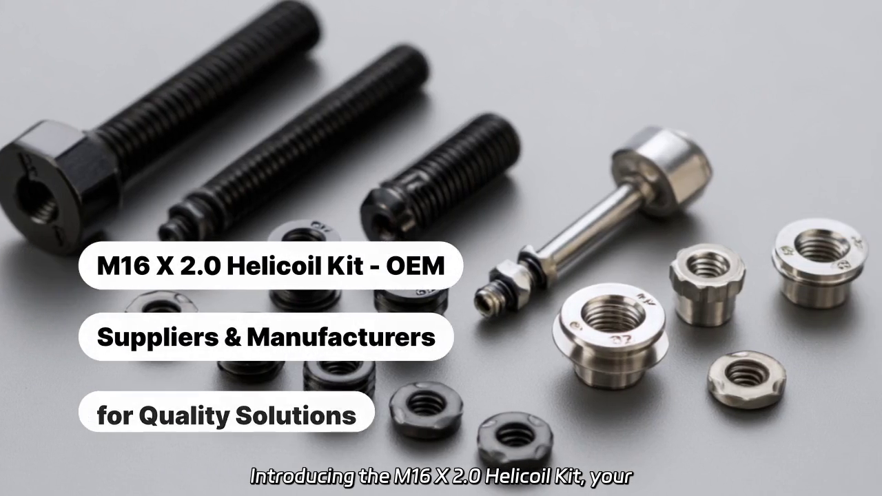 M16 X 2.0 Helicoil Kit - Quality Solutions from OEM Suppliers & Manufacturers