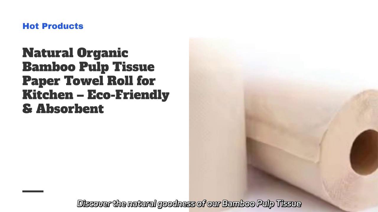 Natural Organic Bamboo Pulp Tissue Paper Towel Roll