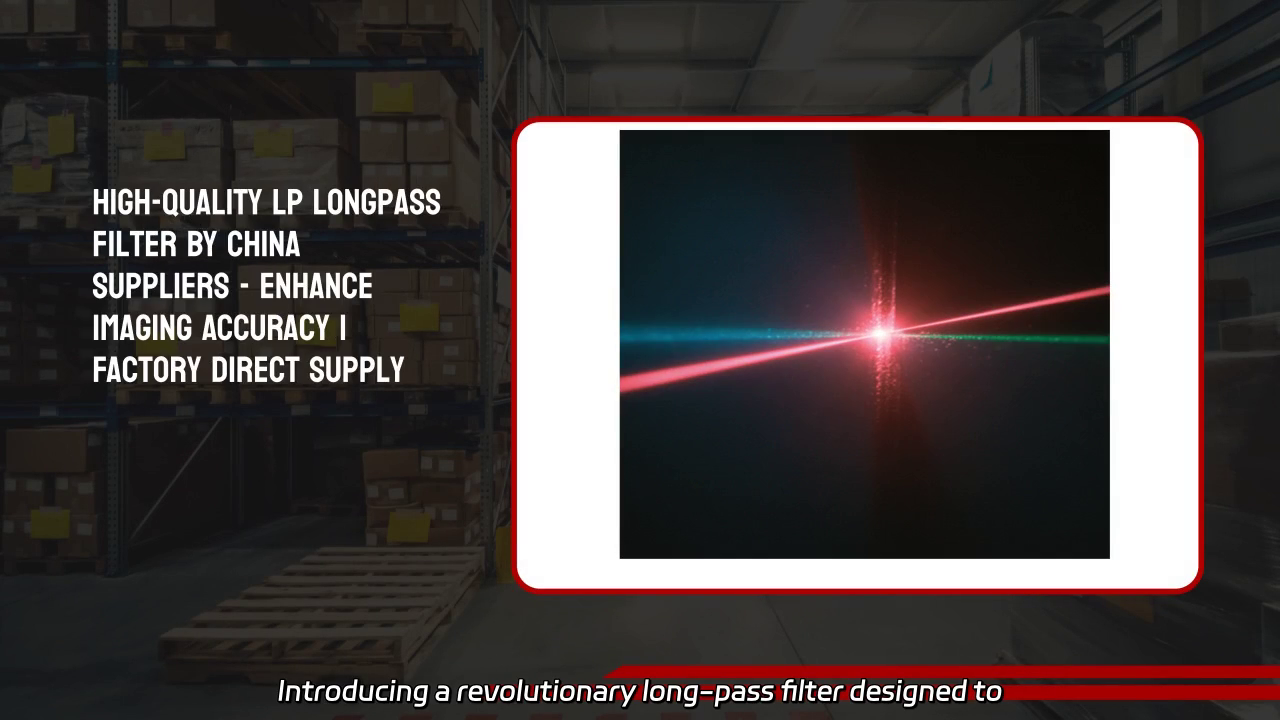 High-Quality Longpass Filter for Enhanced Imaging Accuracy