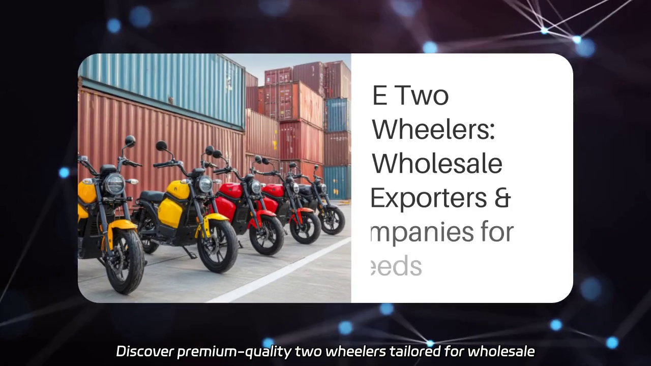 High-Quality Two Wheelers for Wholesale Export