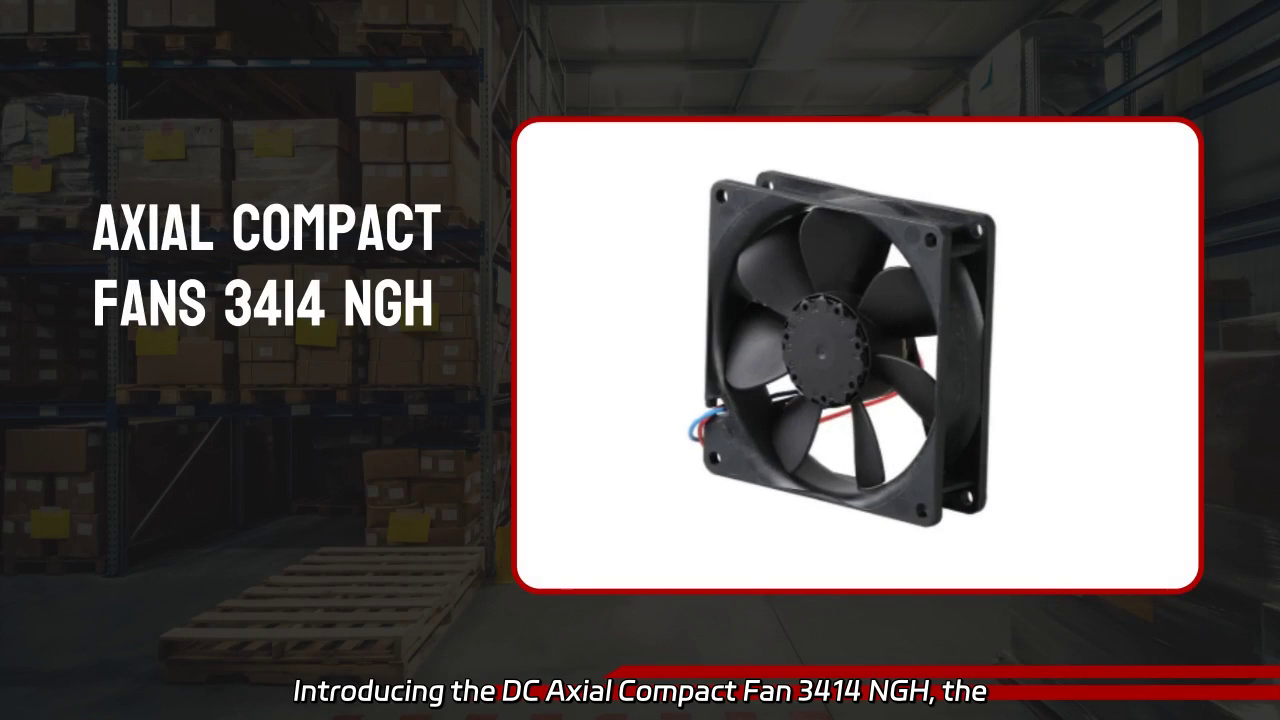 Efficient Cooling with the DC Axial Compact Fan 3414 NGH