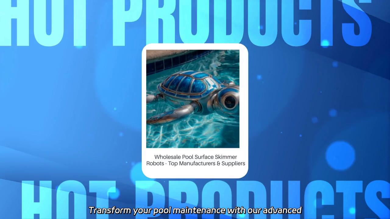Wholesale Pool Surface Skimmer Robots - Ultimate Cleaning Solutions