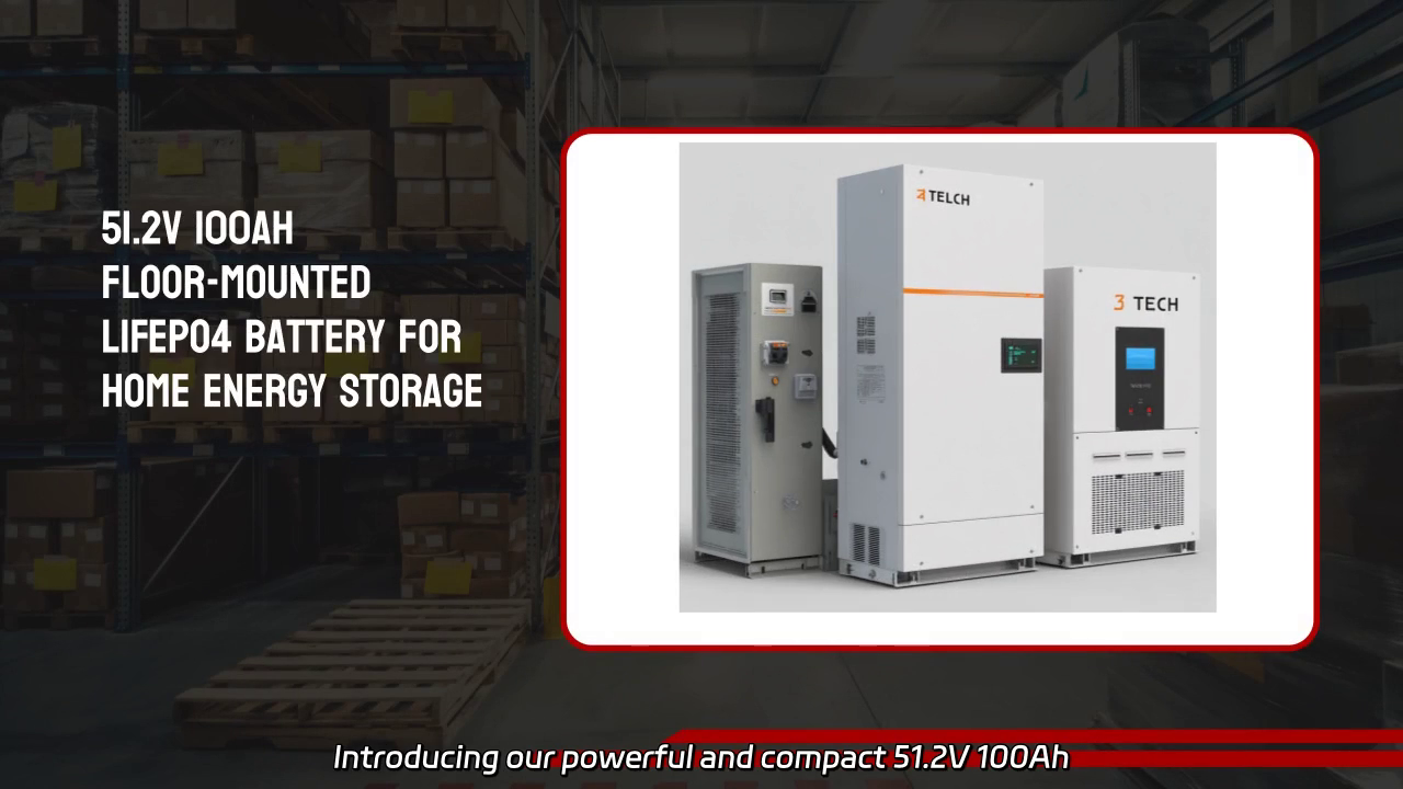 Efficient Home Energy Storage: 51.2V 100Ah LiFePO4 Battery for Solar Power Solutions