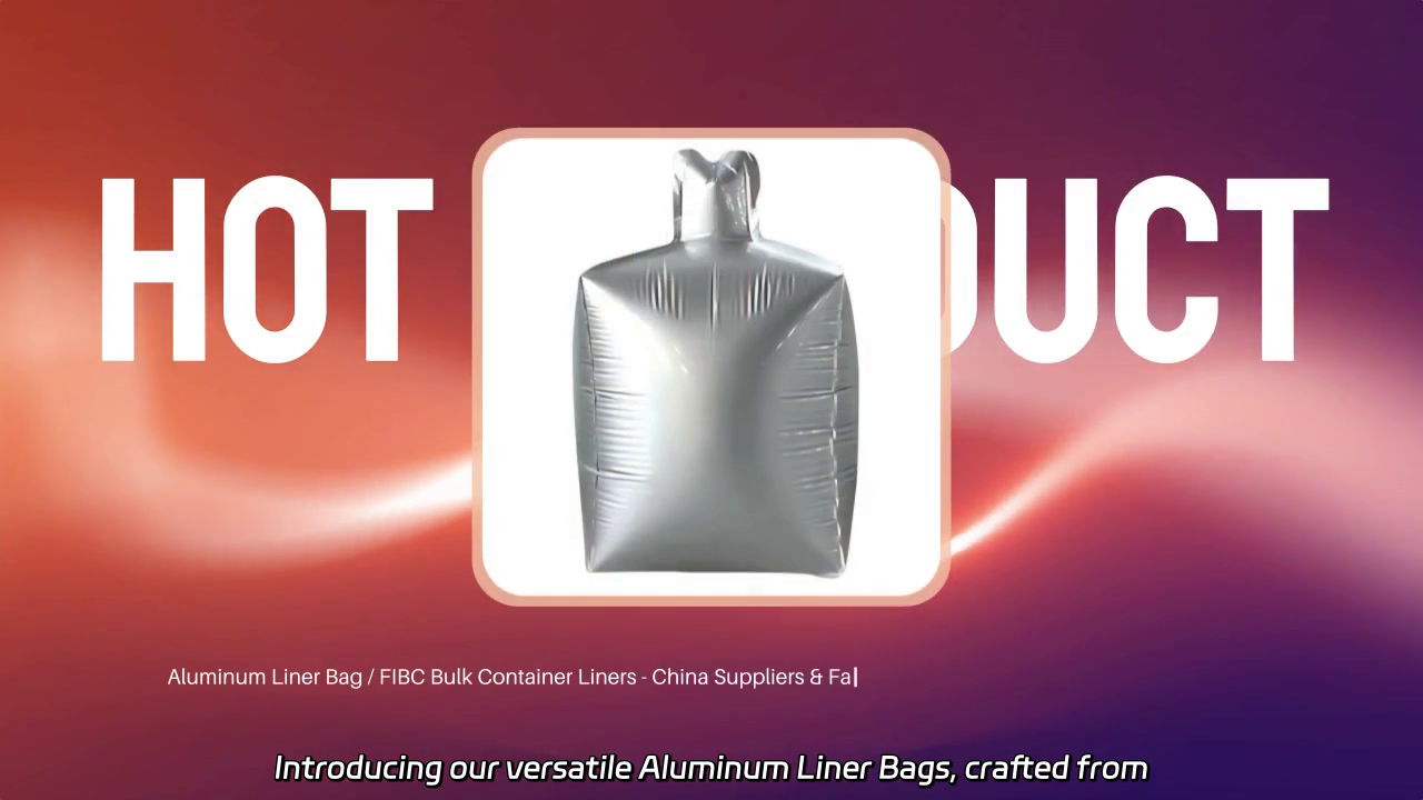 Aluminum Liner Bag Overview