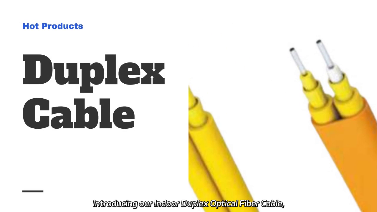 Indoor Duplex Optical Fiber Cable - High-Performance
