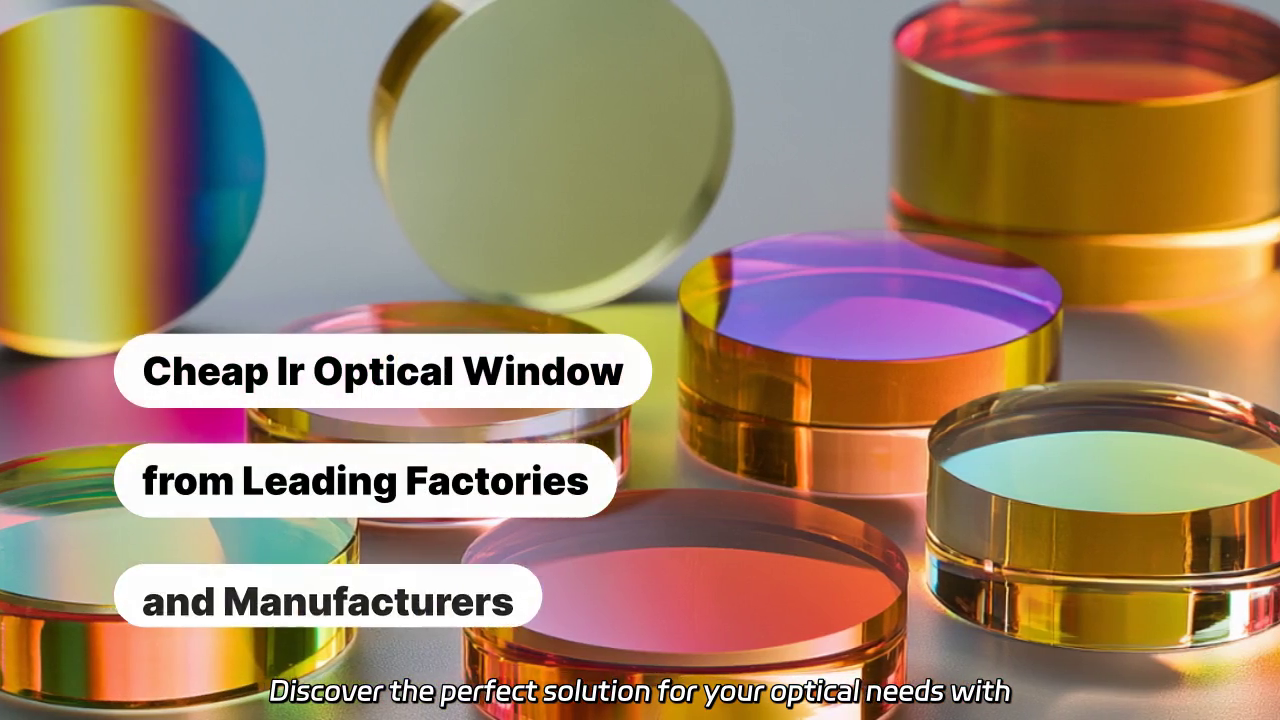 Affordable IR Optical Windows from Top Manufacturers