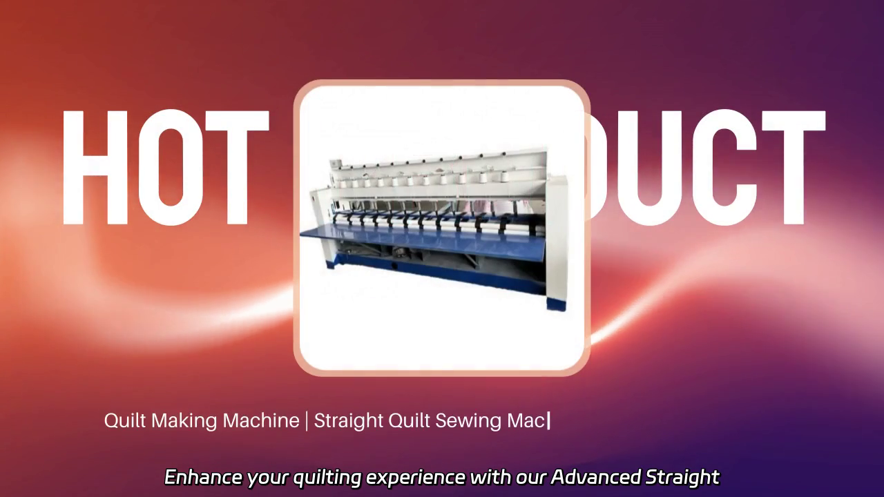 Advanced Straight Quilt Sewing Machine for Cotton and Insulation Quilts