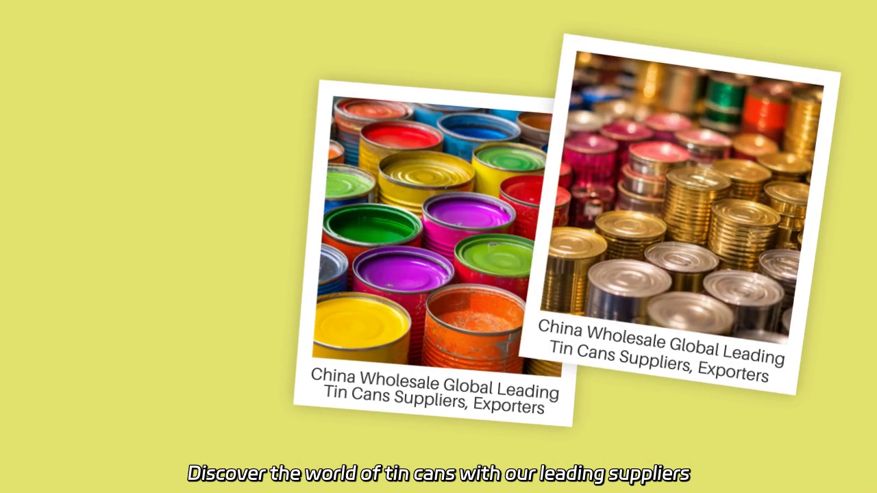 Global Top Suppliers and Exporters of Tin Cans