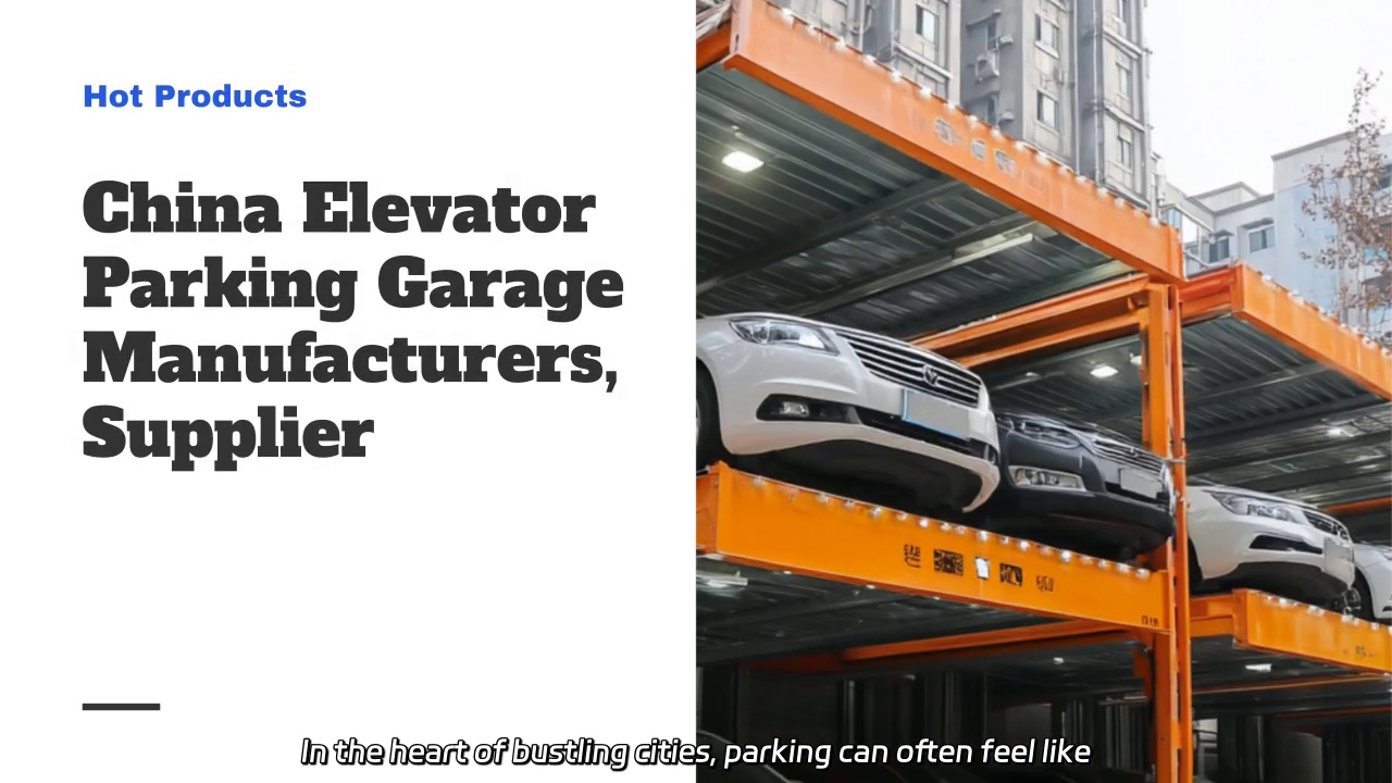 Revolutionizing Urban Parking: Innovative Elevator Garage Solutions