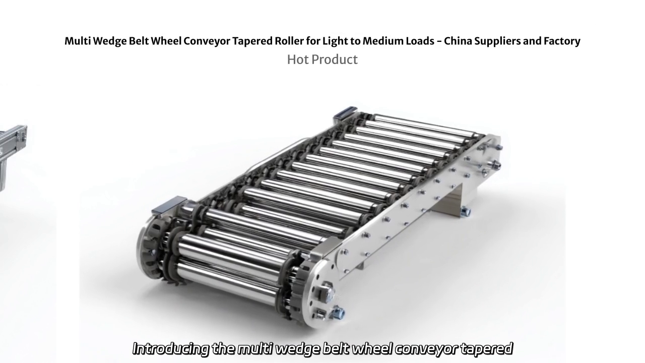 Multi Wedge Belt Wheel Conveyor Tapered Roller for Smooth Material Transfer
