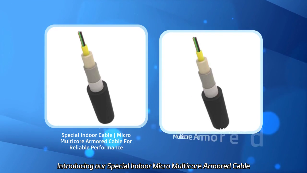 Special Indoor Micro Multicore Armored Cable with High-Performance Optical Fiber Cores