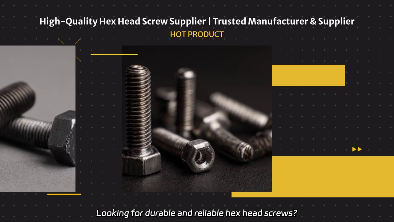 High-Quality Hex Head Screws for Your Needs