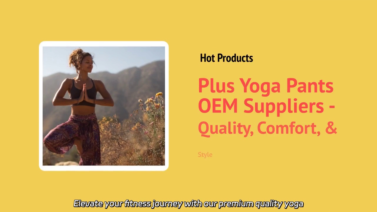 Elevate Your Fitness: Discover Quality Plus Yoga Pants OEM