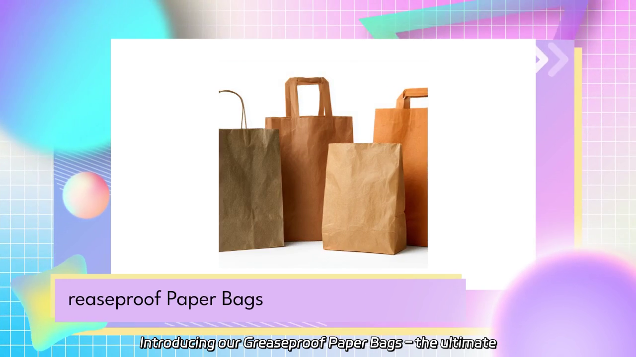 Greaseproof Paper Bags: Ultimate Protection for Your Food