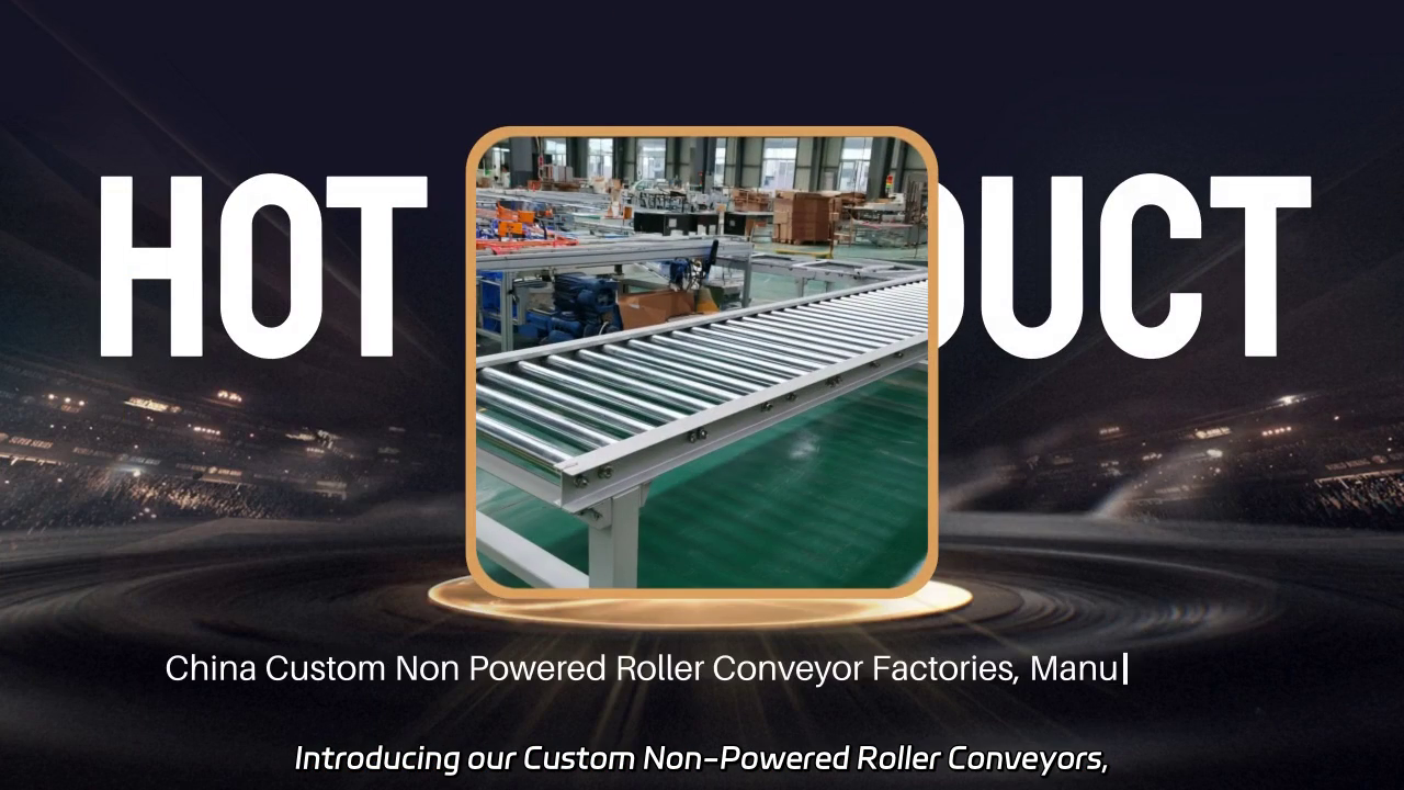 Custom Non-Powered Roller Conveyors