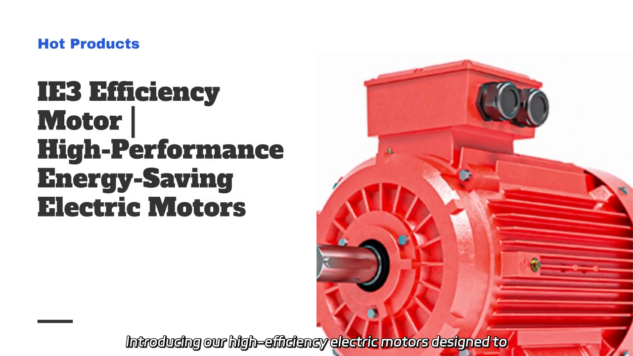 High-Efficiency IE3 Electric Motors