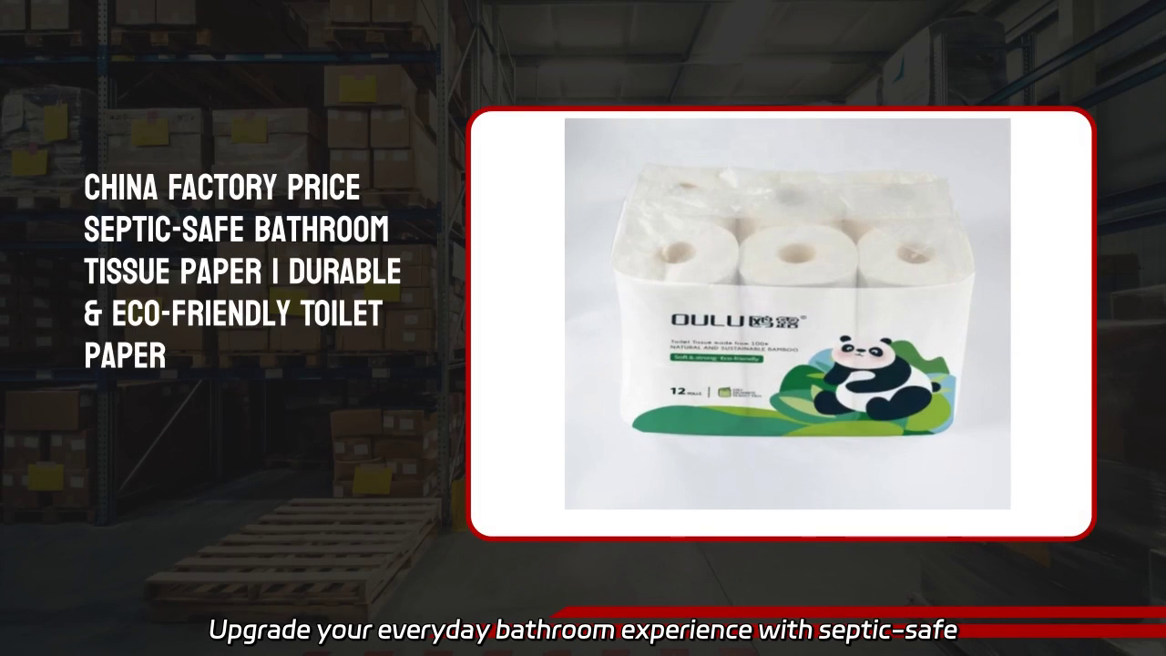 China Factory Price Septic-Safe Bathroom Tissue Paper
