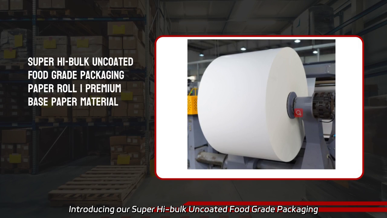 Super Hi-bulk Uncoated Food Grade Packaging Paper Roll Material
