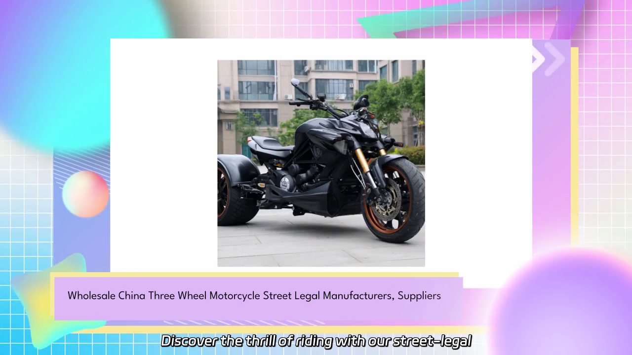Three Wheel Motorcycle: Street Legal and Wholesale Options in China