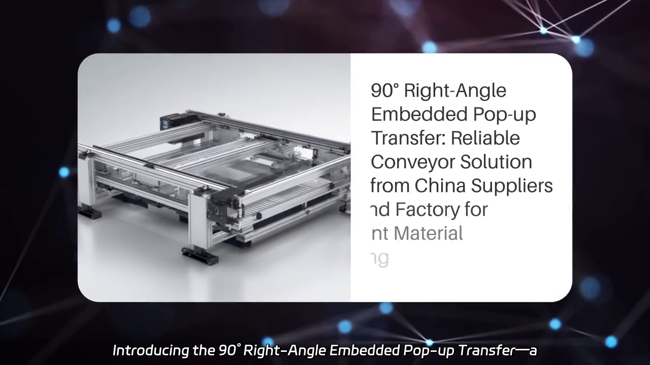 90° Right-Angle Embedded Pop-up Transfer: Optimize Material Flow with Precision and Reliability