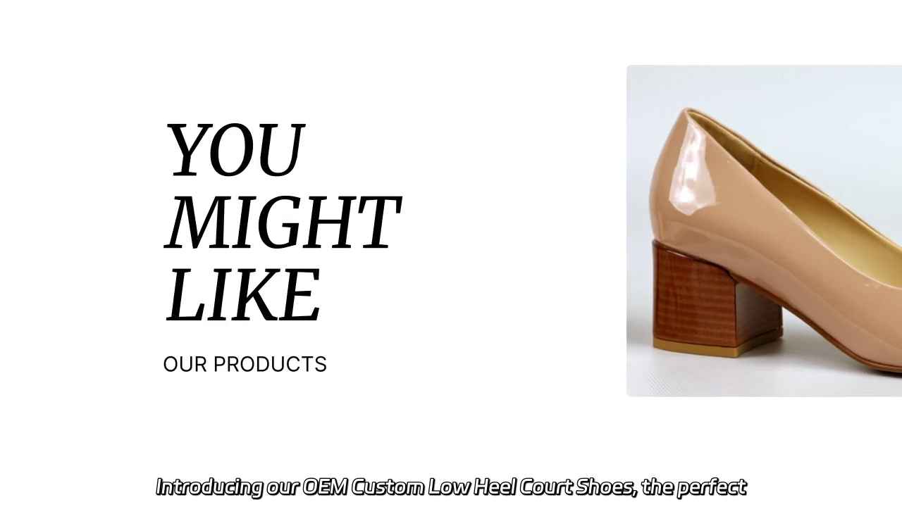 OEM Custom Low Heel Court Shoes - Stylish & Comfortable Footwear Solutions