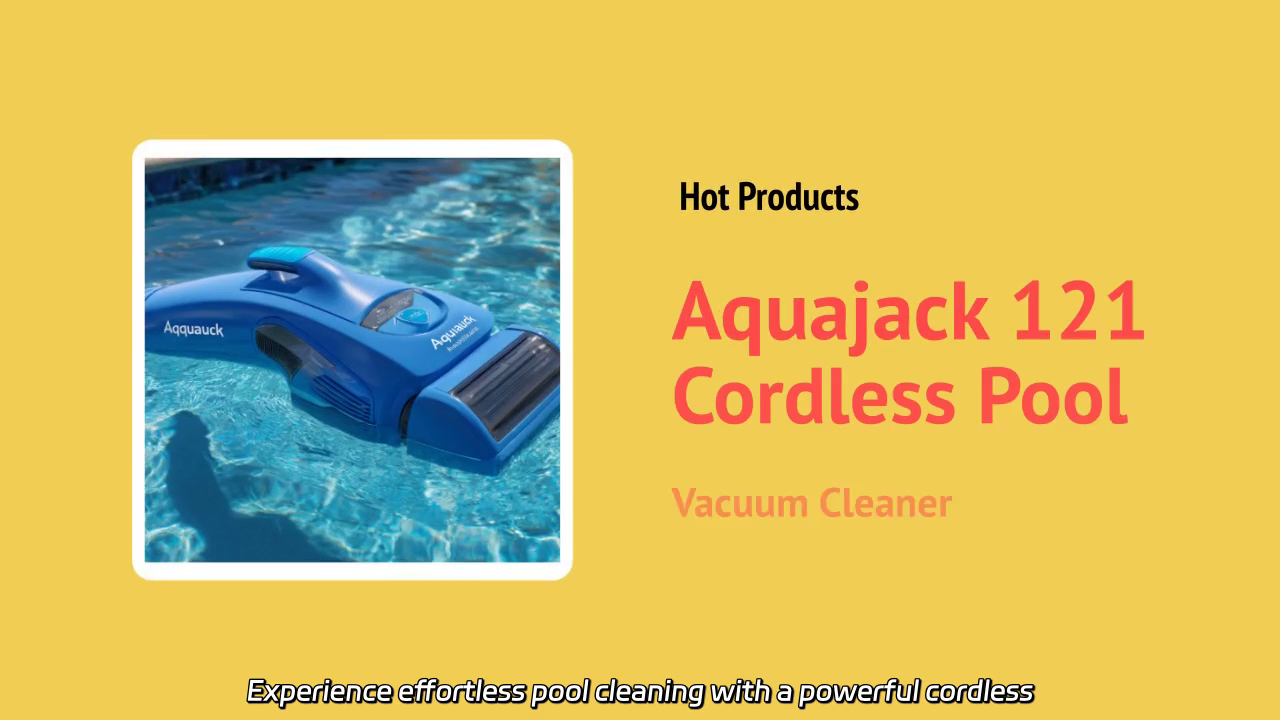 Cordless Pool Cleaning Made Easy: Experience the Power of Aquajack 121