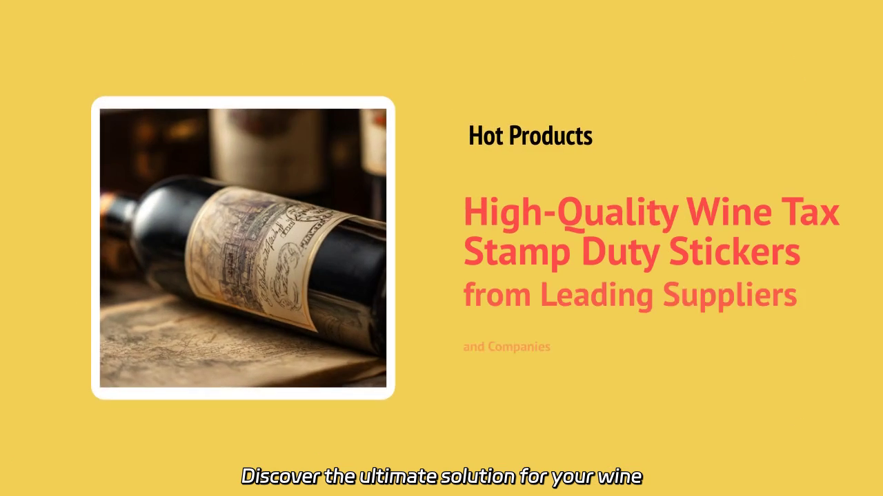 Premium Wine Tax Sticker Solutions