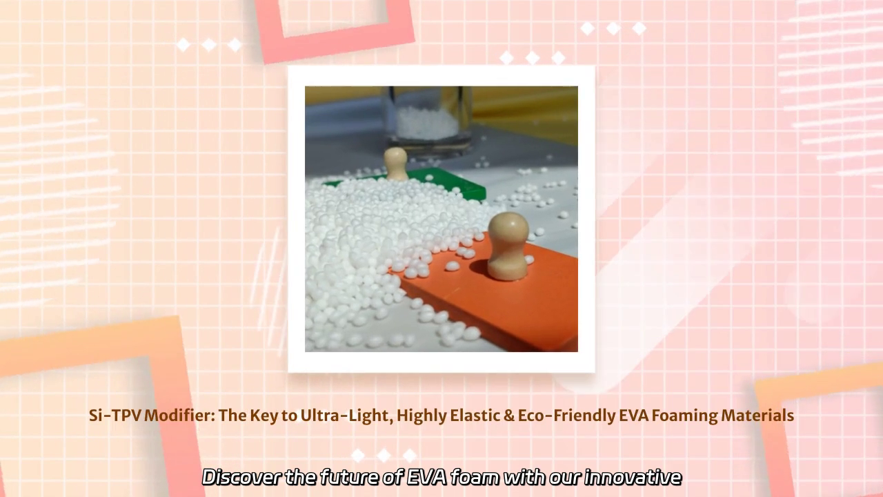 Revolutionizing EVA Foam: Ultra-Light
