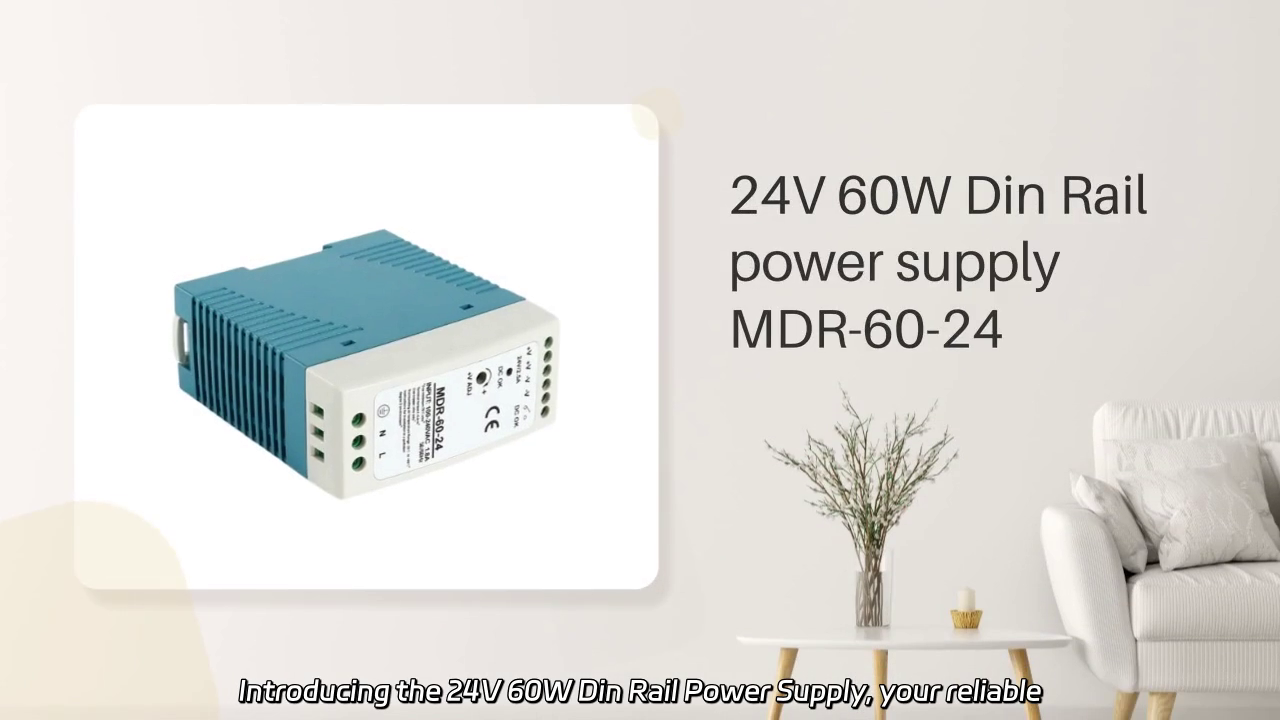 24V 60W Din Rail Power Supply - Reliable Power Solution for Your Needs