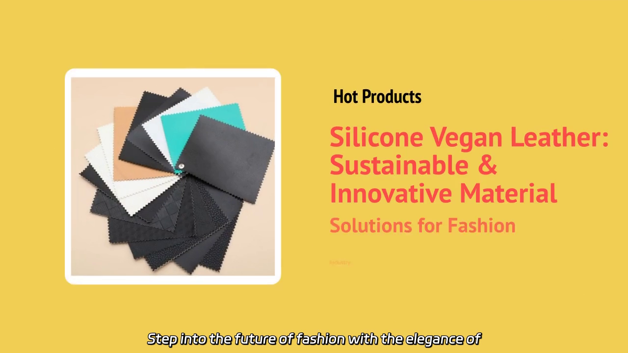 Sustainable Style Redefined: Discover the Elegance of Silicone Vegan Leather