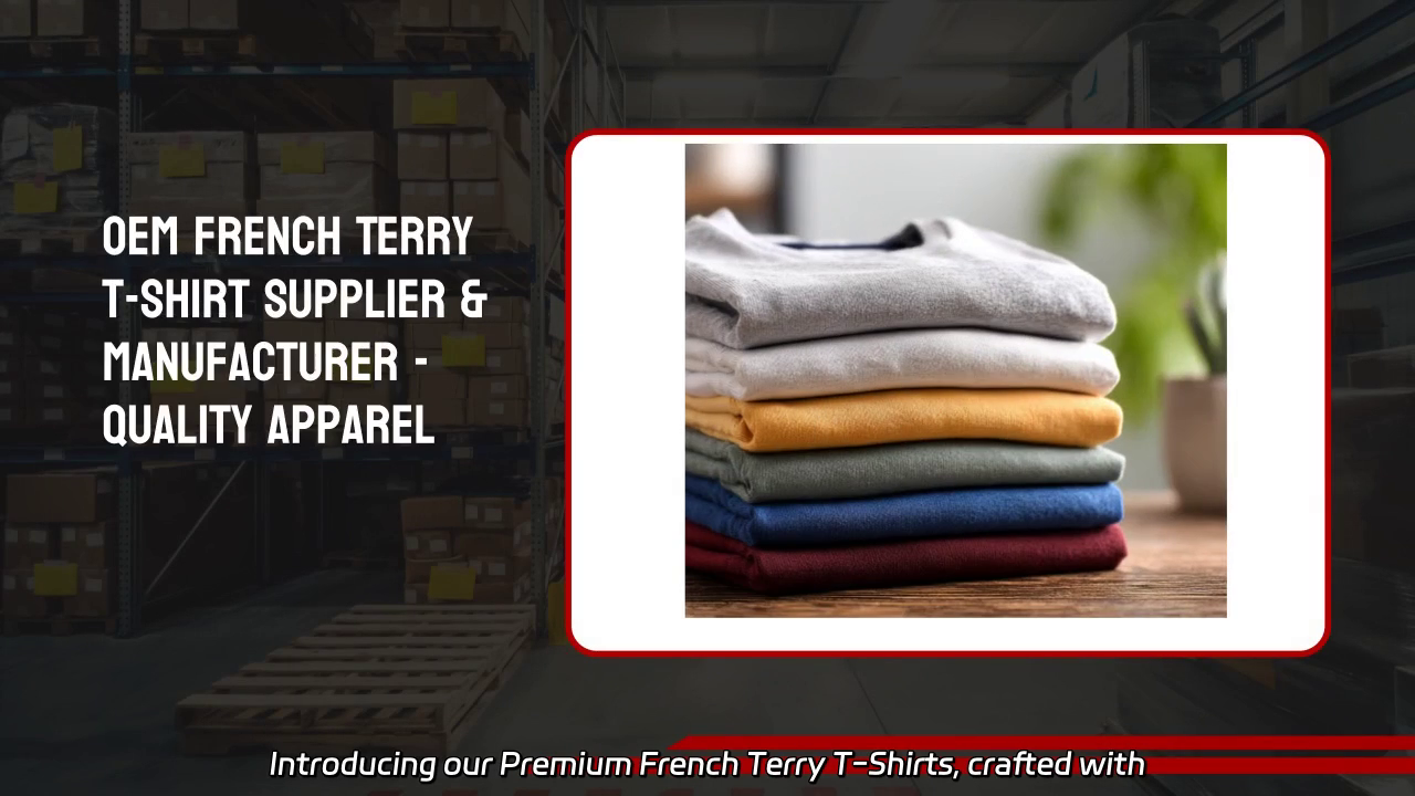 Premium French Terry T-Shirts - Quality Apparel Manufacturing
