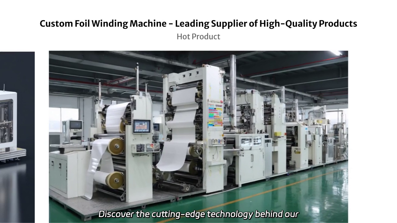 High-Quality Custom Foil Winding Machine Introduction Video