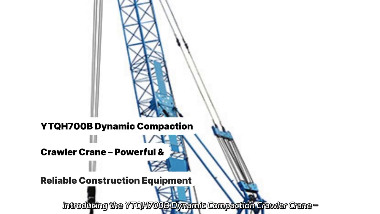 YTQH700B Dynamic Compaction Crawler Crane - High Performance and Reliability in Action