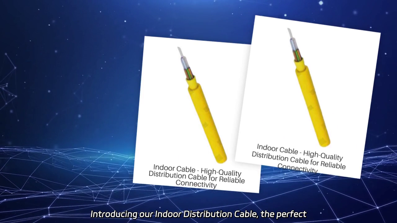 Indoor Distribution Cable: High-Performance Optical Fiber Solutions with Tight Buffer Fibers and Durable Sheath Materials