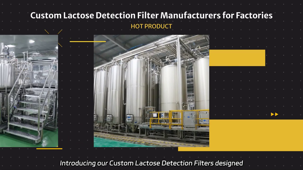 Custom Lactose Detection Filters for Enhanced Factory Efficiency