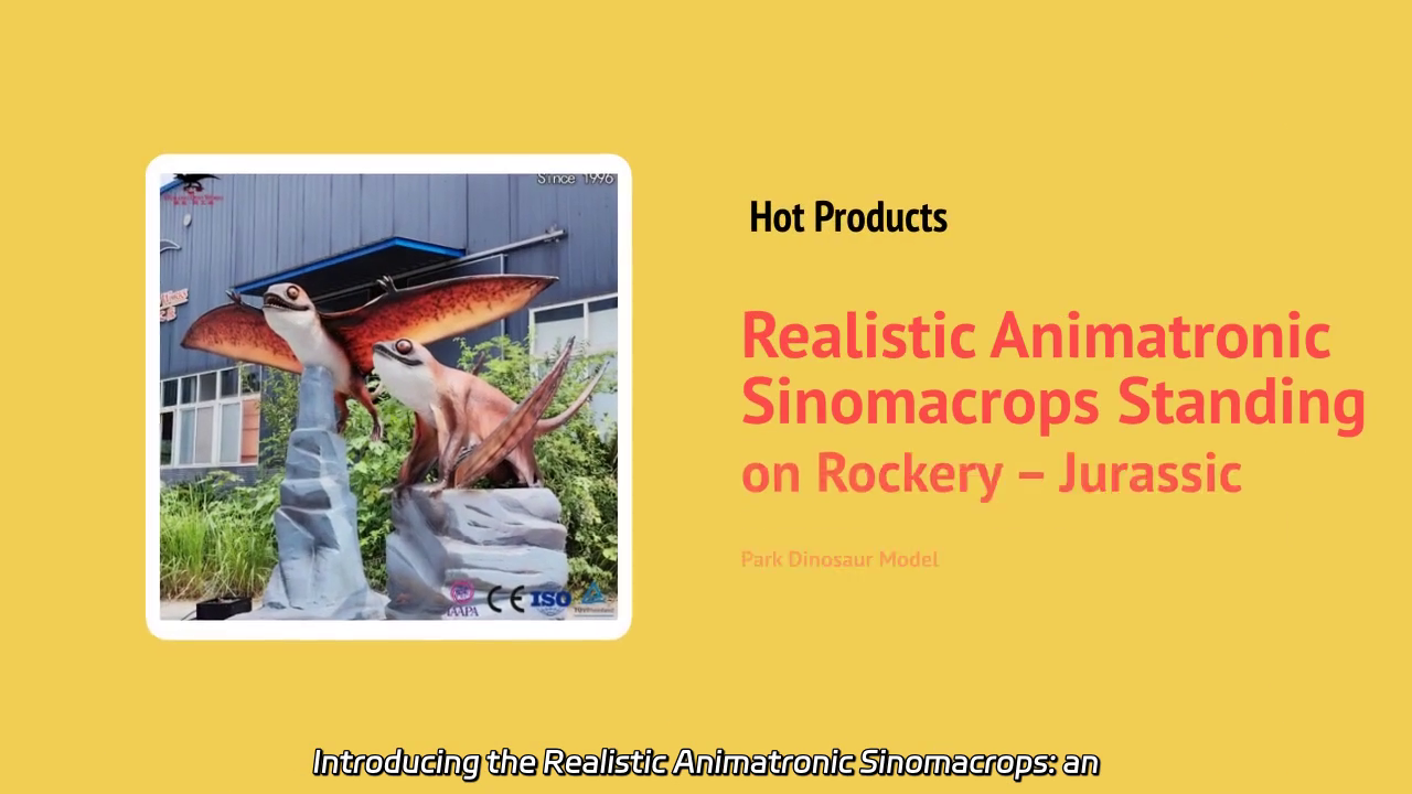 Realistic Animatronic Sinomacrops