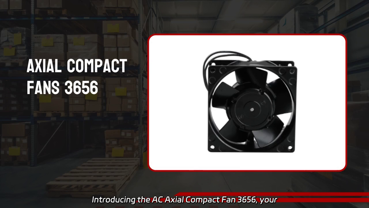 Efficient Cooling Solutions with the AC Axial Compact Fan 3656
