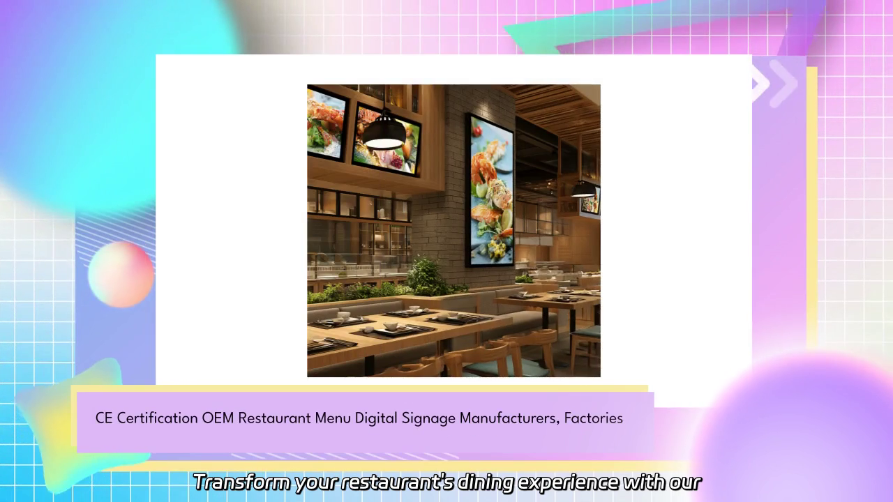 Innovative CE Certified Digital Signage Solutions for Restaurants
