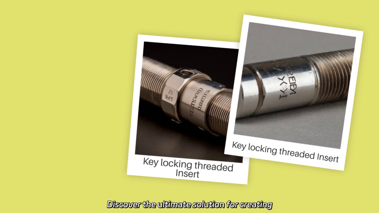 Key Locking Insert: The Ultimate Solution for Vibration-Resistant Threads