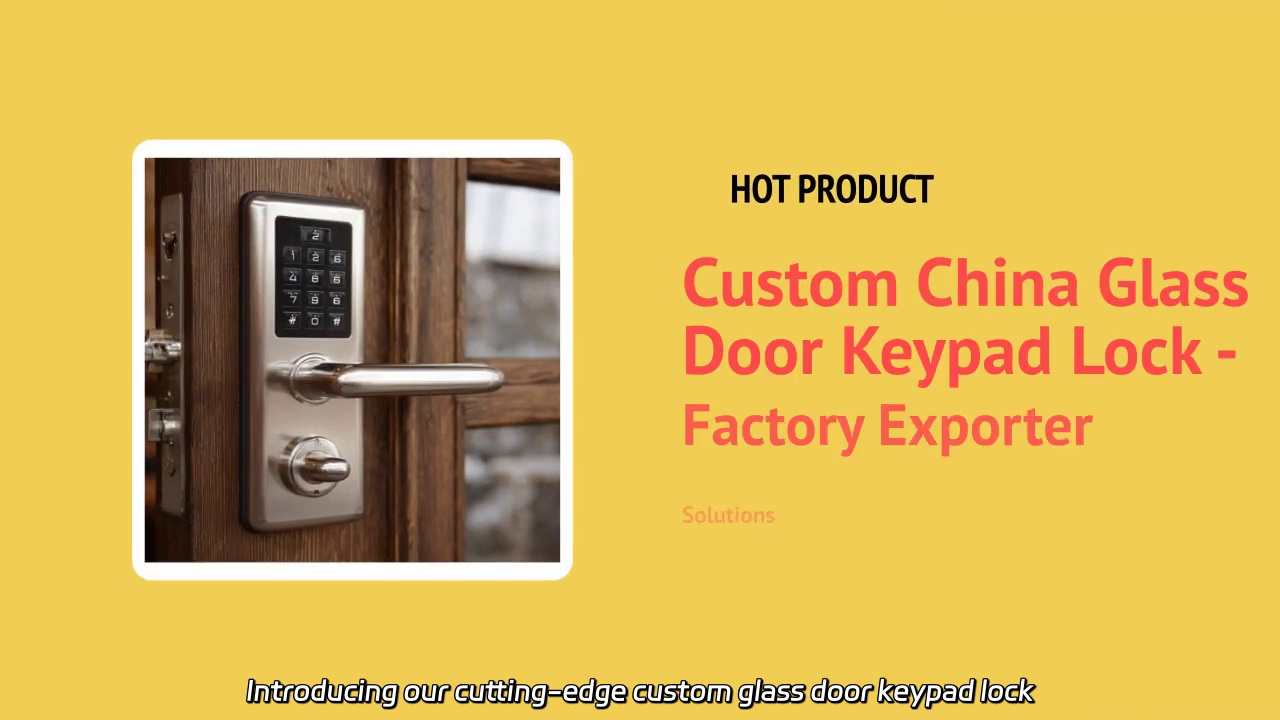 Custom Glass Door Keypad Lock Solutions for Secure Entry