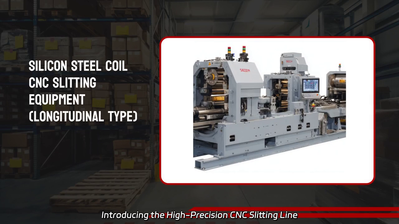 High-Precision CNC Slitting Line for Silicon Steel Coils