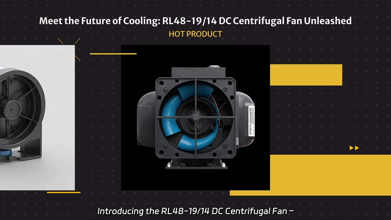 Revolutionizing Space-Saving Airflow: Introducing the RL48-19/14 DC Centrifugal Fan