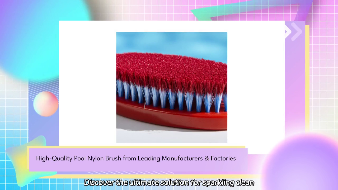 Premium Nylon Pool Brush for Effortless Cleaning