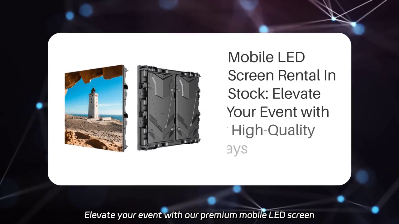 Elevate Your Event with Our Premium Mobile LED Screen Rentals